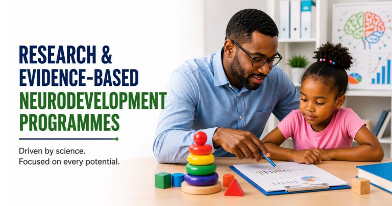 Research & Evidence-Based Neurodevelopment Programmes