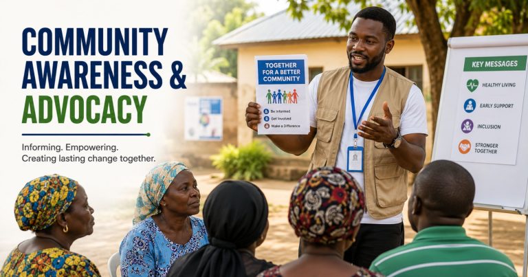 Community Awareness & Advocacy